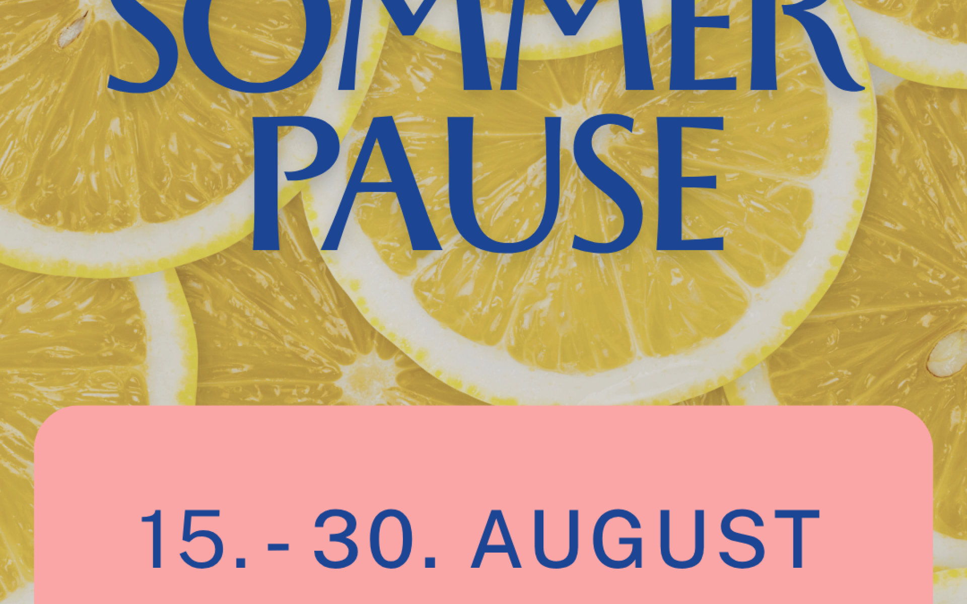 Sommerpause 